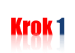 Krok 1