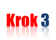 Krok 3