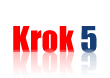 Krok 5